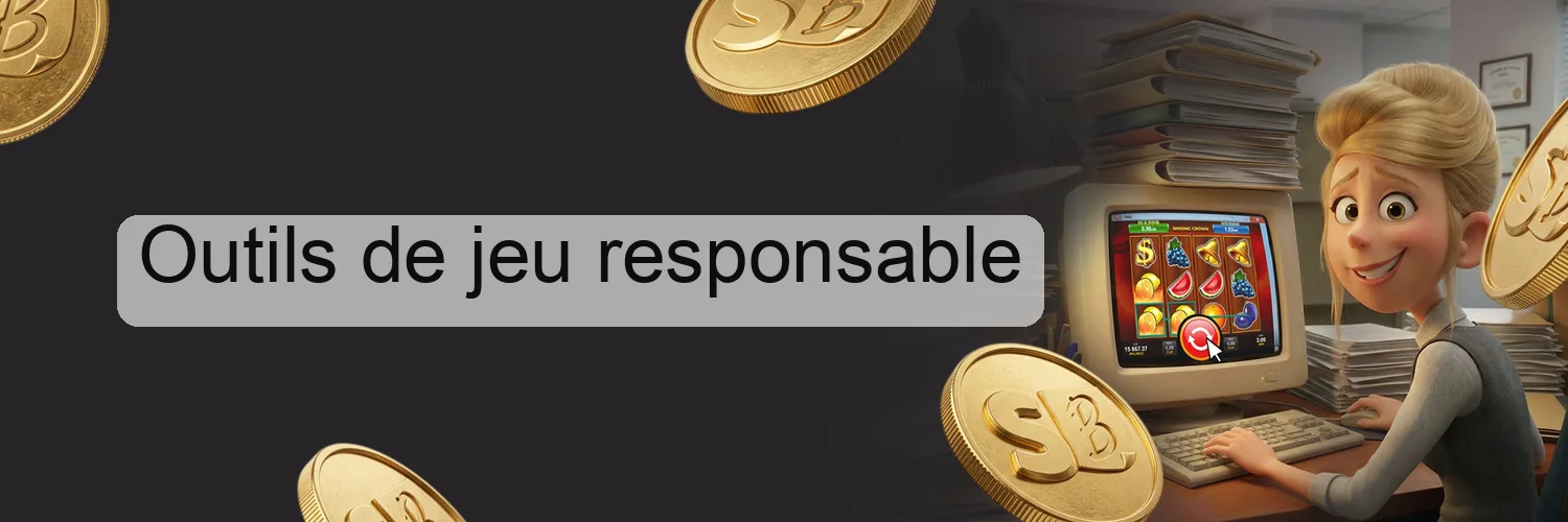 Outils de jeu responsable