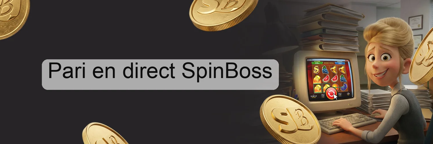 Pari en direct SpinBoss